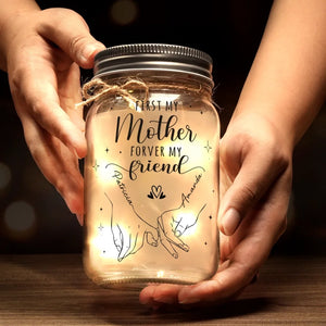 First My Mom Forever My Friend - Family Personalized Custom Mason Jar Light - Mother's Day, Gift For Grandma, Gift For Mom