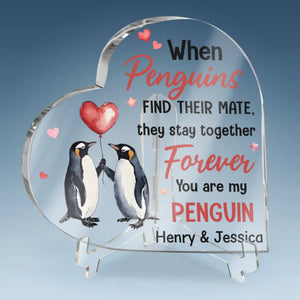 You’re My Penguin For Life - Couple Personalized Custom Heart Shaped Acrylic Plaque - Gift For Husband Wife, Anniversary