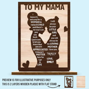 You Will Be My Loving Mother - Family Personalized Custom Shaped 2-Layered Wooden Plaque With Flat Stand - House Warming Gift For Mom