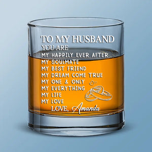 You Are My Happily Ever After - Couple Personalized Custom Whiskey Glass - Gift For Husband Wife, Anniversary