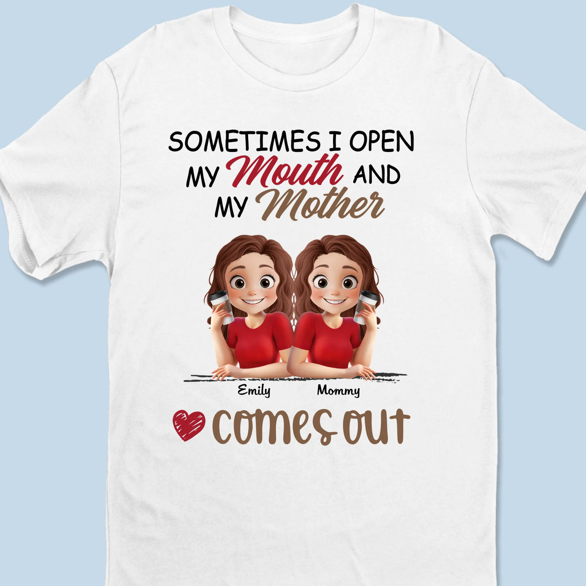 Like Mother Like Daughter - Family Personalized Custom Unisex T-shirt, Premium T-shirt, Hoodie - Mother's Day, Gift For Mom, Daughter