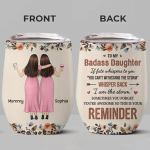 Remember, You’re Unstoppable - Family Personalized Custom Wine Tumbler -  Gift For Mom, Daughter