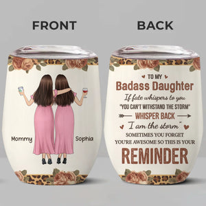 Never Forget How Amazing You Are - Family Personalized Custom Wine Tumbler -  Gift For Mom, Daughter