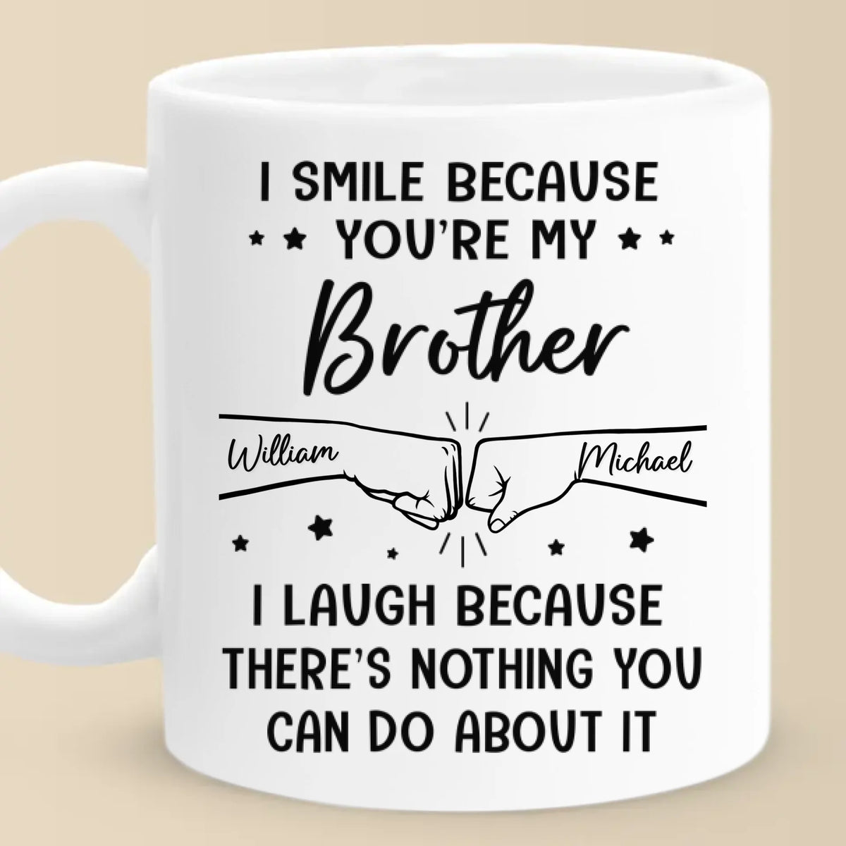 I Smile Because You're My Brother - Family Personalized Custom Accent Mug - Gift For Family Members