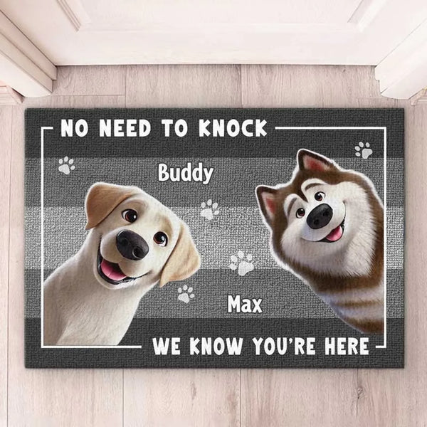 No Need To Knock, The Dog Already Alerted Me - Dog Personalized