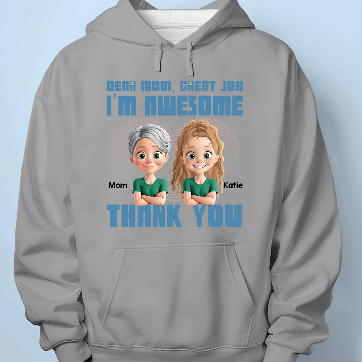 Having My Mom Is My Biggest Blessing - Family Personalized Custom Unisex T-shirt, Premium T-shirt, Hoodie - Mother's Day, Gift For Mom