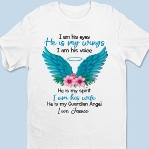 He Is My Angel, I Am His Wife - Memorial Personalized Custom Unisex T-shirt, Premium T-shirt, Hoodie - Sympathy Gift For Family Members