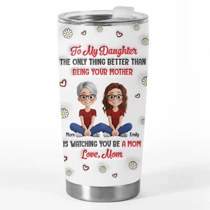 Watching You Grow Into A Mom - Family Personalized Custom 3D Inflated Effect Printed Tumbler - Mother's Day,  Gift For Mom, Daughter