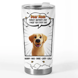 Our Love For You Is Fur-Ever - Dog Personalized Custom Tumbler - Gift For Pet Owners, Pet Lovers