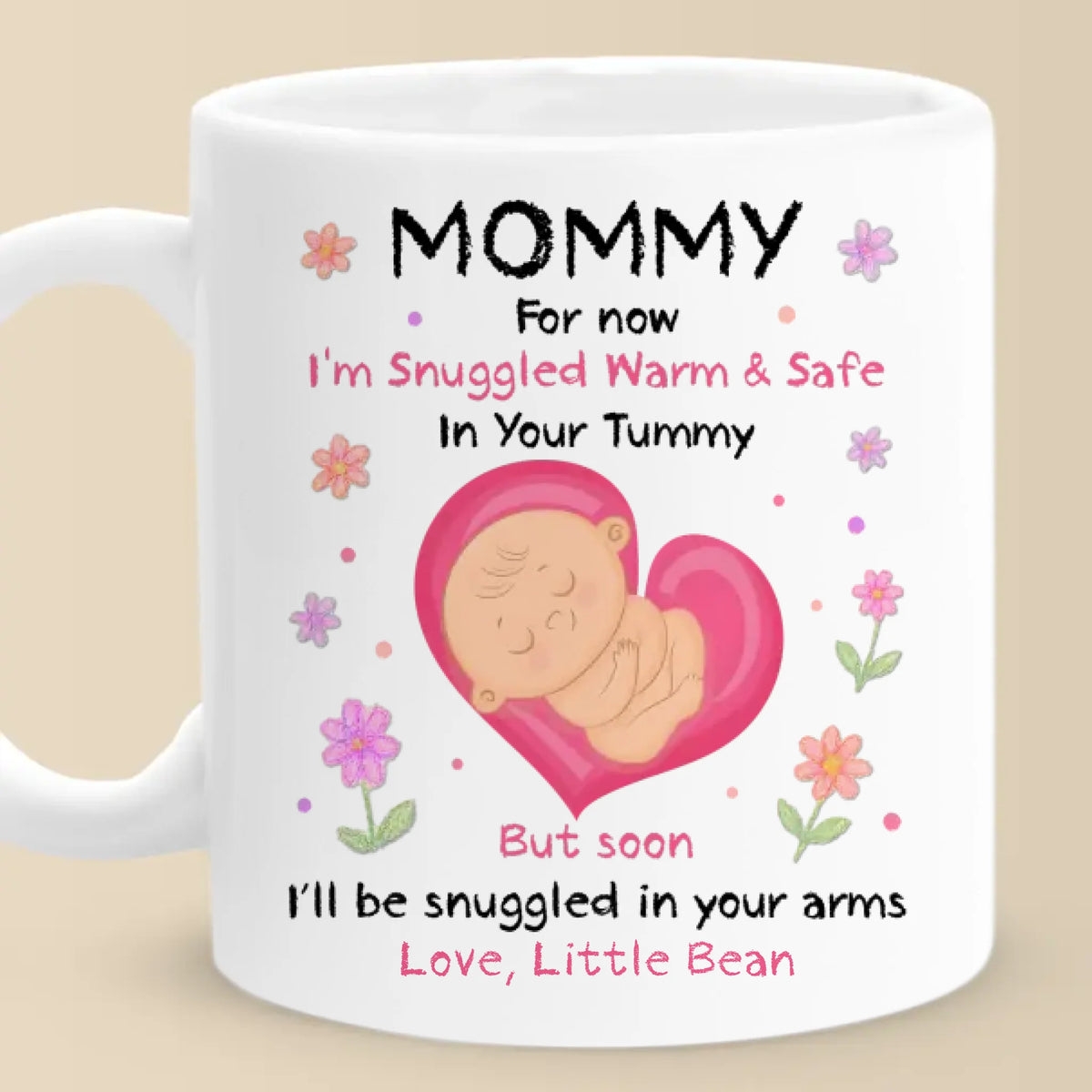 Warming Your Belly, Soon To Warm Your World - Family Personalized Custom Mug - Mother's Day, Baby Shower Gift, Gift For First Mom, Newborn Baby