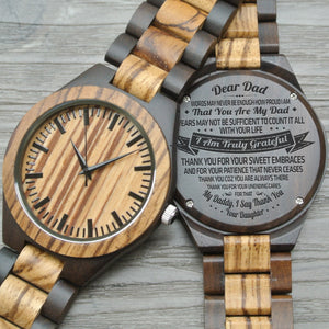 Daughter To Dad - I Am Truly Grateful - Wooden Watch