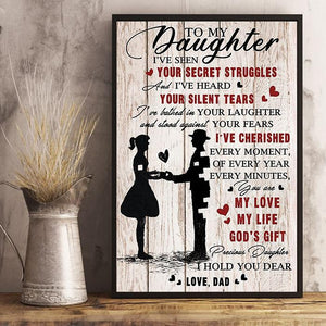 Dad To Daughter - My Love, My Life, God's Gift  - Vertical Poster