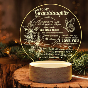 I'll Always Be There To Love You  - Acrylic Night Lamp - To My Granddaughter, Gift For Granddaughter, Granddaughter Gift From Grandma, Birthday Gift For Granddaughter, Christmas Gift