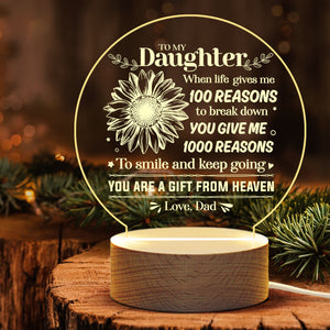 You Give Me 1000 Reasons To Smile & Keep Going - Acrylic Night Lamp - To My Daughter, Gift For Daughter, Daughter Gift From Dad, Birthday Gift For Daughter, Christmas Gift