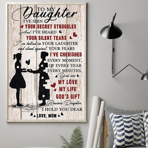 Mom To Daughter - My Love, My Life, God's Gift  - Vertical Poster