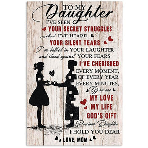 Mom To Daughter - My Love, My Life, God's Gift  - Vertical Poster