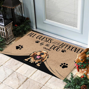 Dog - All Guest Must Be Approved By The Dog - Personalized Doormat