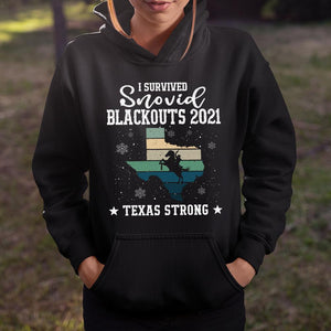 I Survived Snovid Blackouts 2021 -  Hoodie