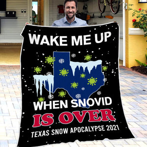 Wake Me Up When Snovid Over - Blanket