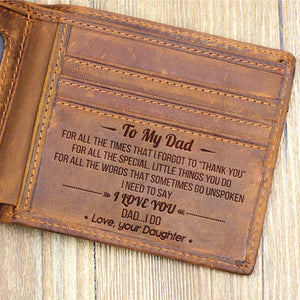 From Daughter To Dad - I Need To Say I Love You - Bifold Wallet