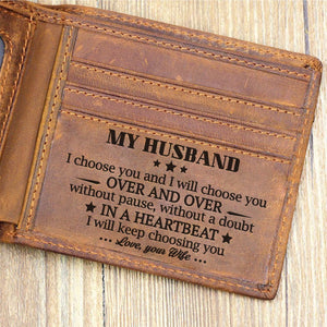 To My Husband - I Will Choose You Over And Over - Bifold Wallet