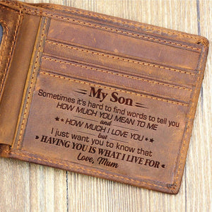 Mum To Son - Having You Is What I Live For - Bifold Wallet