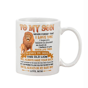 Mom To Son - Never Forget That I Love You - Mug