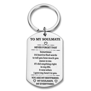 To My Soulmate - Stainless Steel Keychain