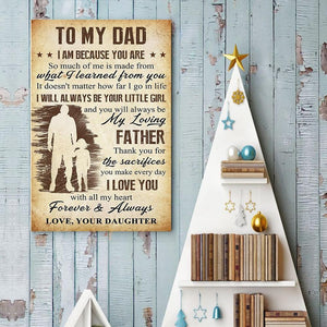 Daughter To Dad - Thank You For The Sacrifices You Make Every Day - Vertical Matte Posters