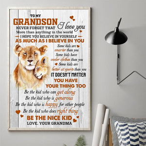 Grandma To GrandSon - Be The Nice Kid - Vertical Matte Posters
