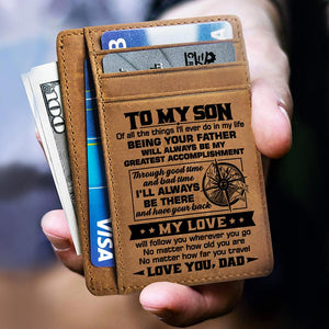 Dad to Son - My Love Will Follow You Wherever You Go - Card Wallet