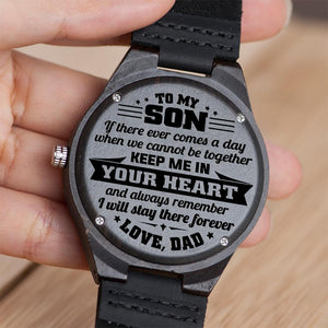 Dad To Son - I will stay there forever - Wooden Watch