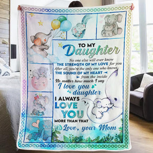 Mom to Daughter - The Strength Of My Love For You - Blanket