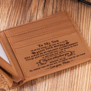 Mom To Son - My Love Will Follow You Wherever You Go - Bifold Wallet