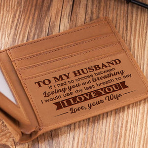 Wife To Husband - I Love You - Bifold Wallet