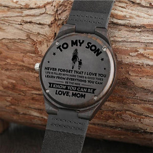Mom To Son - Be the Man I know you can be - Wooden Watch