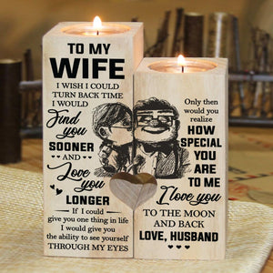 Husband to Wife - I Wish I Could Turn Back Time - Candle Holder