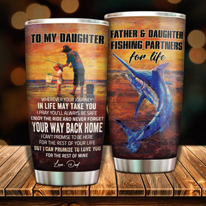 To My Daughter - Fishing Partner For Life - Tumbler