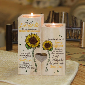 Dad To Daughter - In a world full of roses, Be A Sunflower - Candle Holder Color