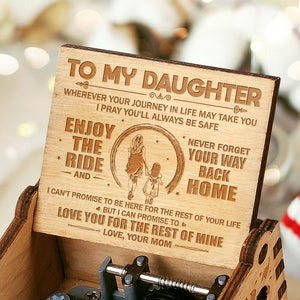 Mom To Daughter- I pray you'll always be safe - Engraved Music Box