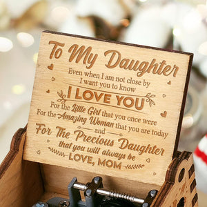 Mom To Daughter - The Precious Daughter That You Will Always Be- Music Box