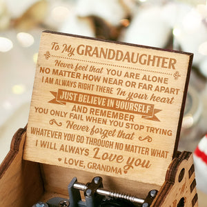 Grandma To Granddaughter - Believe In Yourself - Engraved Music Box
