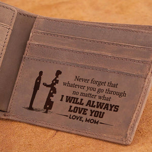 Mom To Son - I Will Always Love You - Wallet With Clipper