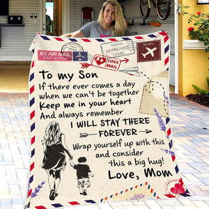 Mom To Son - Keep Me In Your Heart - Blanket