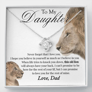 To My Daughter - This Old Lion Will Always Have Your Back - Knot Necklace