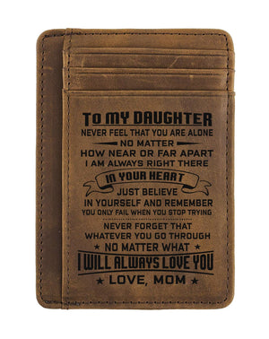Card Wallet - Daughter, Mom Will Always Love You