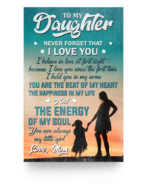 Mom to Daugter - The Happiness In My Life - Vertical Poster