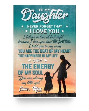 Mom to Daugter - The Happiness In My Life - Vertical Poster