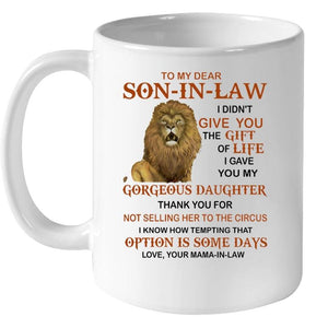 To My Son-In-Law - Thank You - 11oz Ceramic Mug - Best Son-in-Law Mug