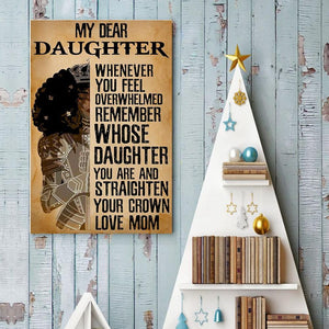 Mom To Daughter - Straighten Your Crown - Vertical Matte Posters